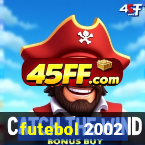 futebol 2002